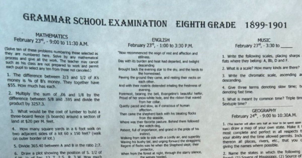 One X user recently posted an 8th grade graduation exam from California in 1899, and there is a vast difference between then and now.