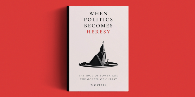 Do Evangelical Political Errors Rise to the Level of Heresy?