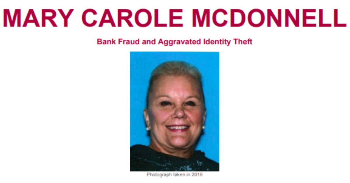 Mary Carole McDonnell is wanted by the FBI for a series of alleged bank fraud cases between 2017 and 2018 in Los Angeles, California.
