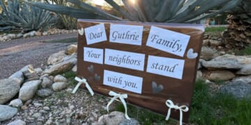 Neighbors of Nancy Guthrie, the daughter of "Today" host Savannah Guthrie, show support for the family Tuesday in metro Tucson, Arizona, as the search continues to find Nancy, who was apparently abducted Saturday night.